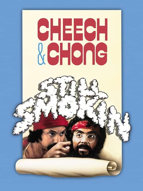 Cheech ve Chong: Hala Tütüyor