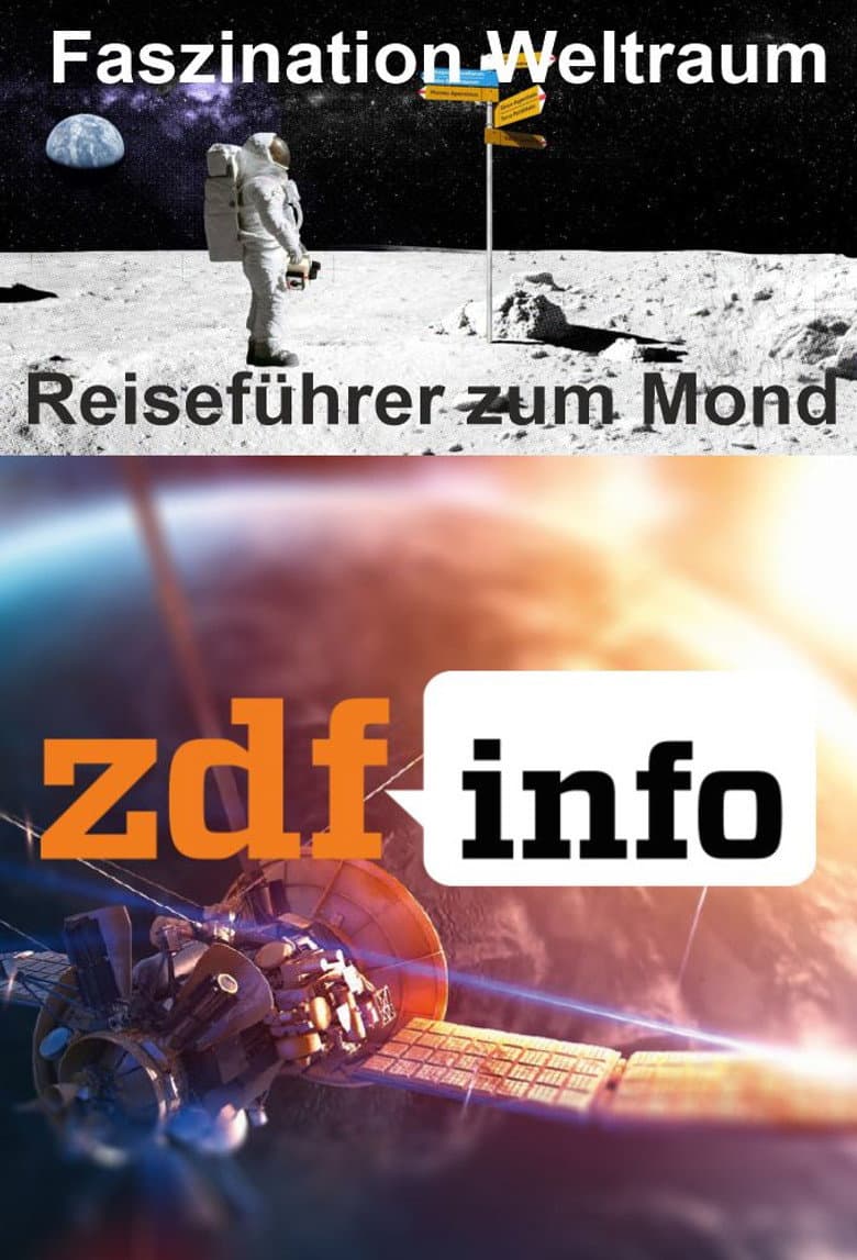 Faszination Weltraum - Reiseführer zum Mond