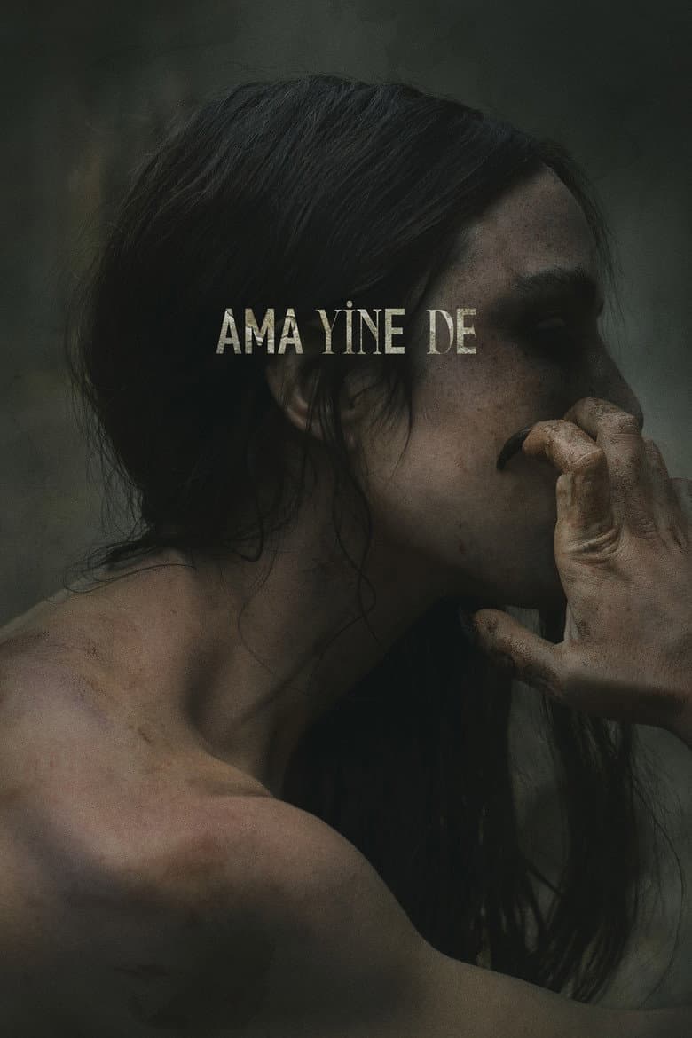 Ama Yine De
